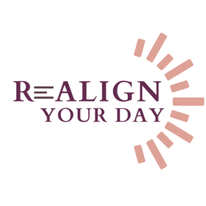 Graphic with the text 'REALIGN YOUR DAY' and a semi-circular pink design element.
