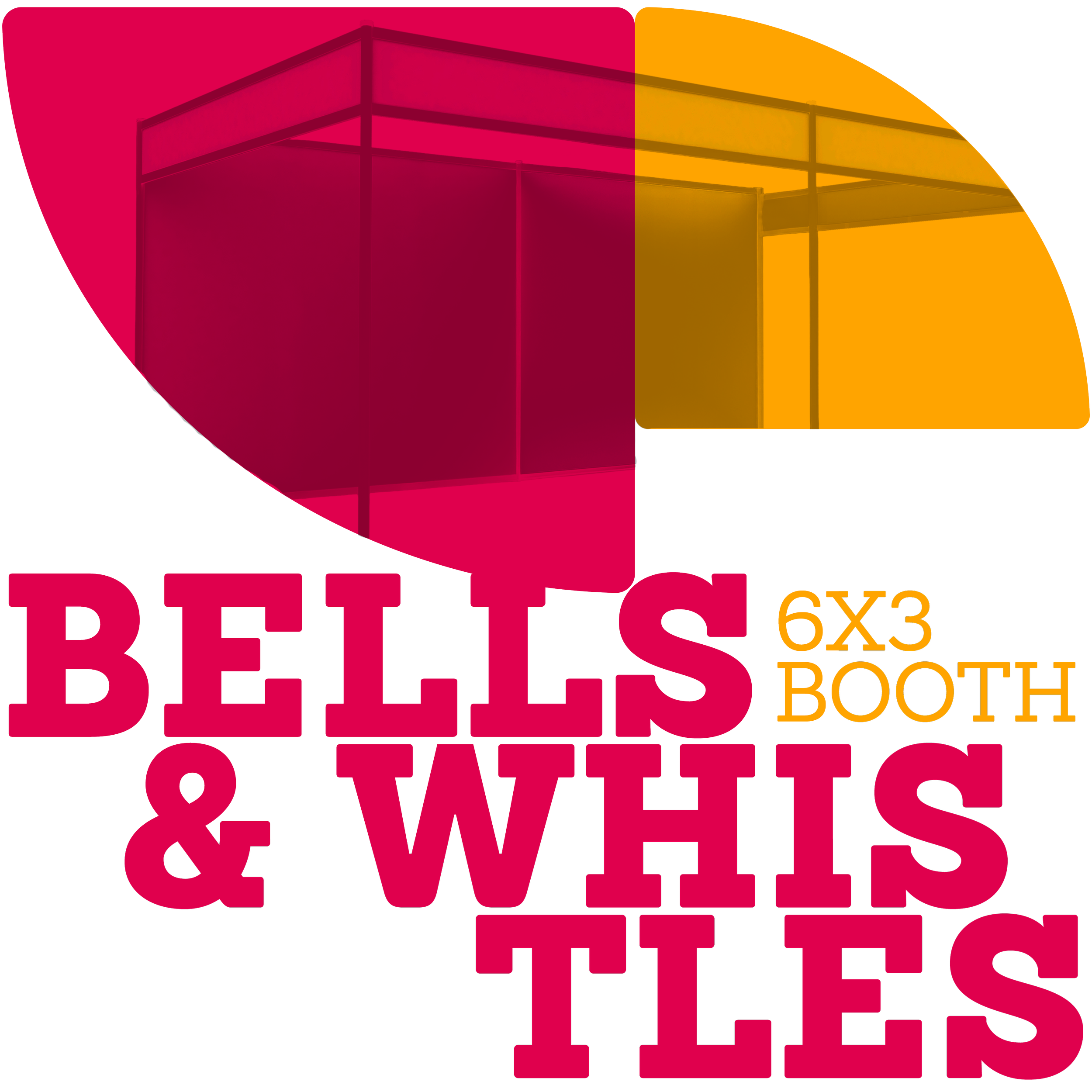 Bells & Whistles Booth