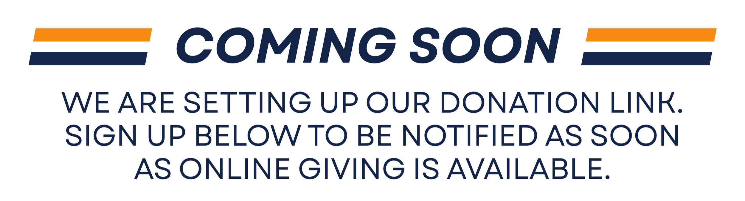 Announcement that a donation link is coming soon with instructions to sign up for notifications when online giving is available.