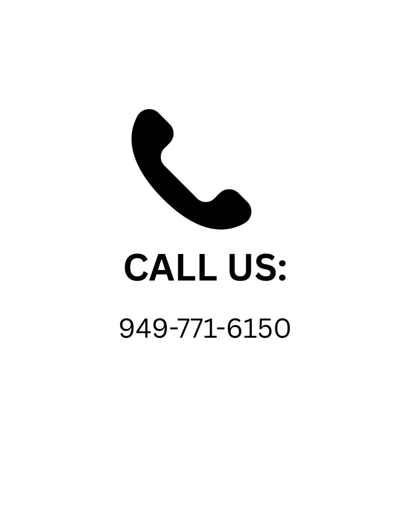 Black phone icon above the text 'CALL US:' and a phone number 949-771-6150.