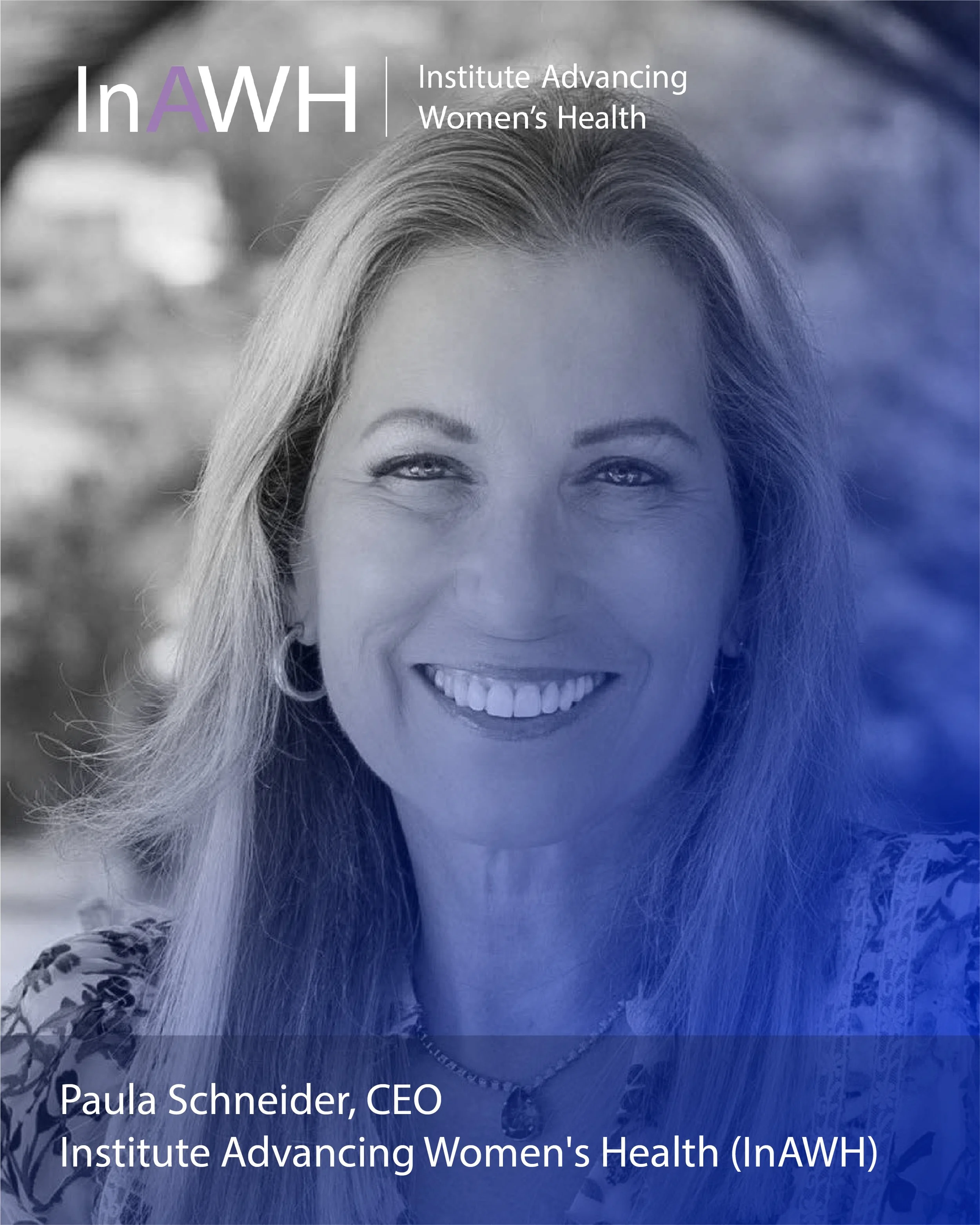 New Nonprofit Focused on Women’s Midlife Health Names Paula Schneider asCEO, Announces Global Multidisciplinary Medical Advisory Board