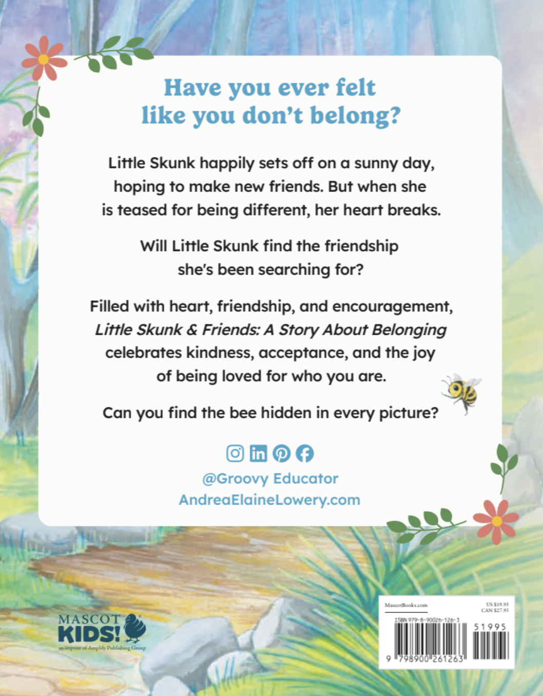 Back of a children's book titled "Little Skunk & Friends: A Story About Belonging" with a colorful illustrated background of a meadow, flowers, rocks, and a bee.