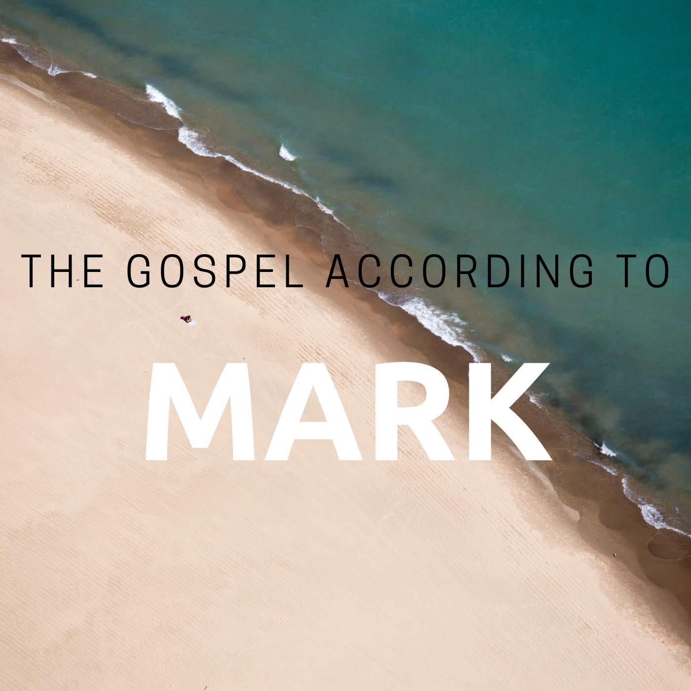 The Gospel According to Mark (Copy)