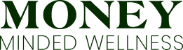 Money Minded Wellness