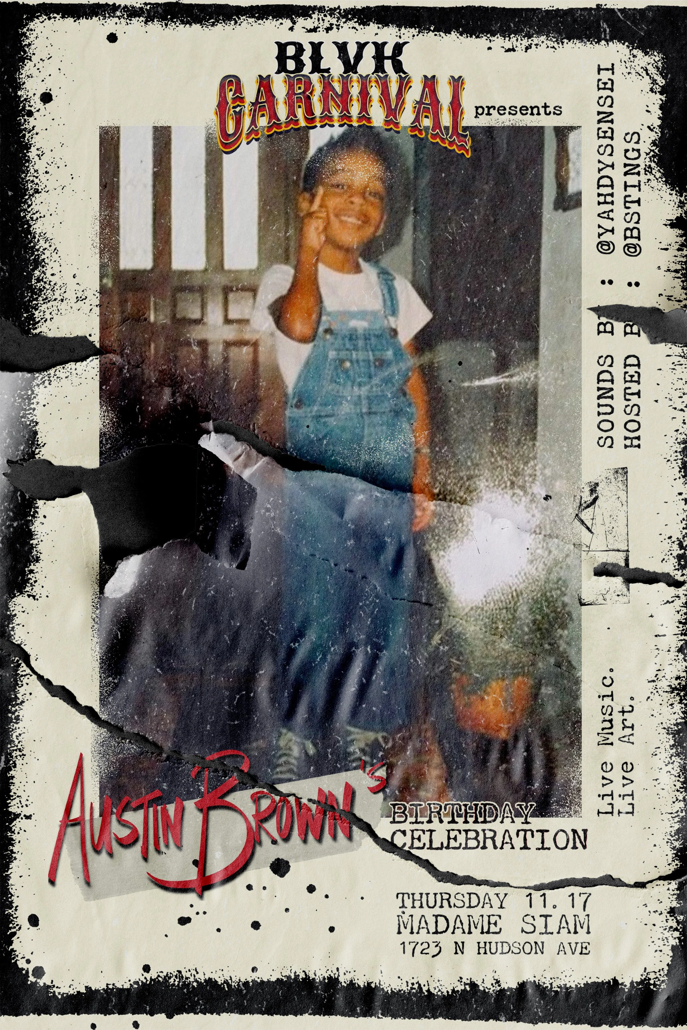 A torn, vintage birthday invitation featuring a young girl smiling and posing with a peace sign. The invitation advertises Austin Brown's birthday celebration, including a circus-themed carnival, live music, and guest appearances. The event is scheduled for Thursday, November 17th at Madame Siam, 1723 N Hudson Avenue.