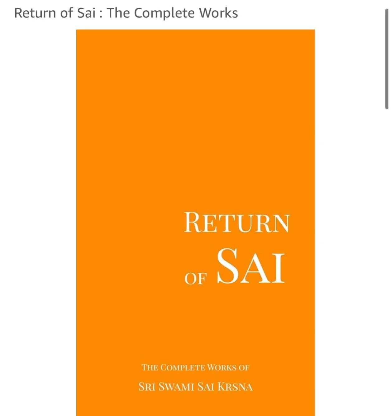 Return of Sai: The Complete Works is out now on Amazon!! This is an incredible journey through Swami's life, revealing the mission he has been sent here to complete and offers a glimpse into the mystical dimensions of life that Swami exists within, a