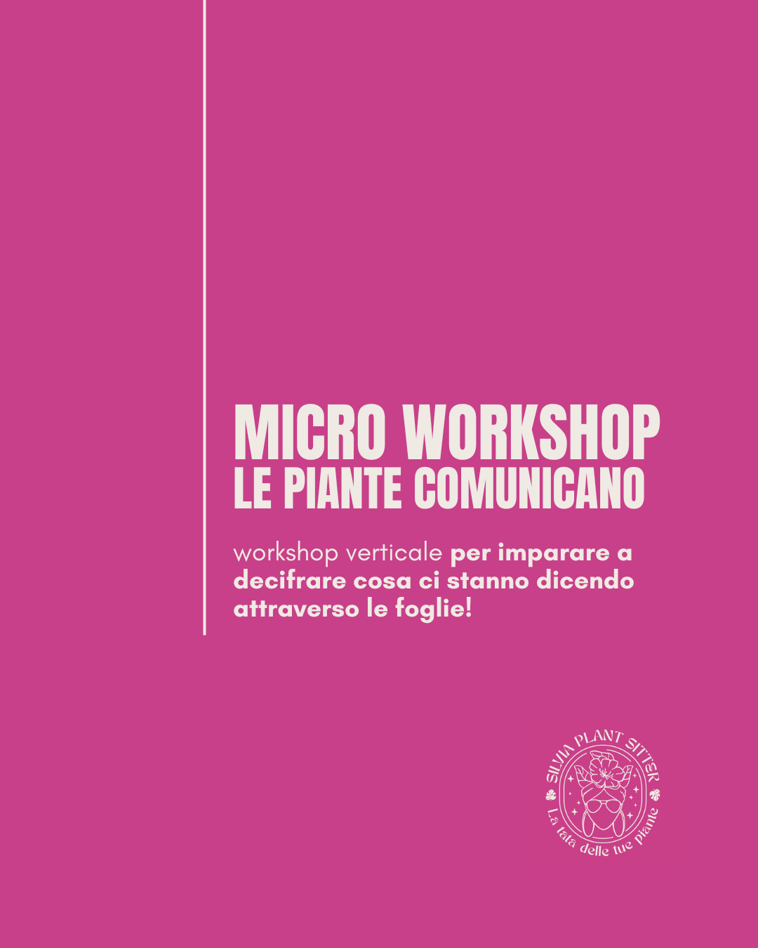 MICRO WORKSHOP "LE PIANTE COMUNICANO"