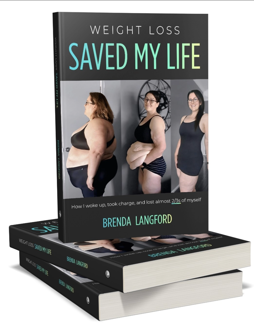 WEIGHT LOSS SAVED MY LIFE - Paperback + 2 FREE GIFTS !