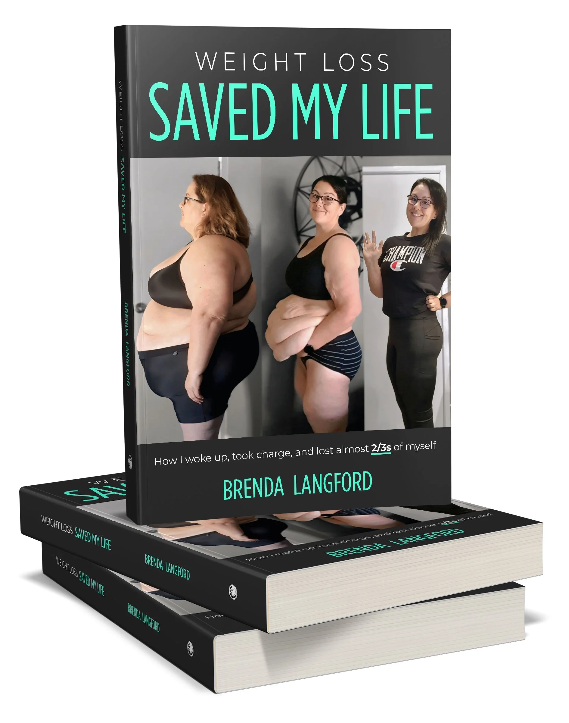 WEIGHT LOSS SAVED MY LIFE - Paperback PRE-SALE