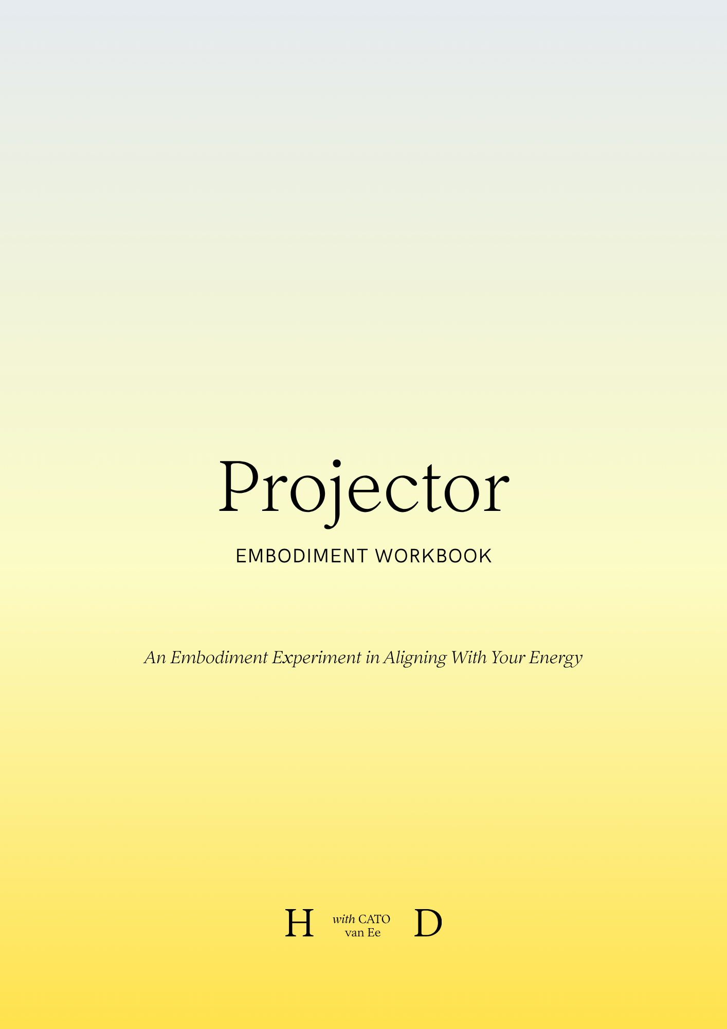 Projector Embodiment Workbook