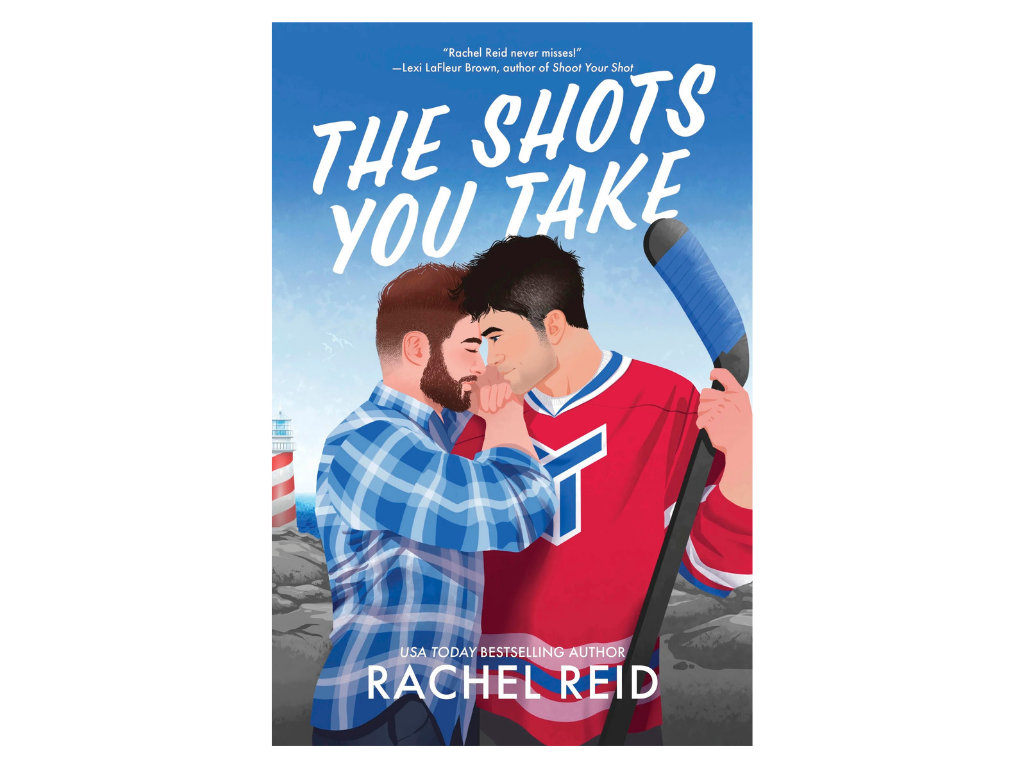 Book cover for "The Shots You Take" by Rachel Reid featuring two men in a romantic pose, one in a blue plaid shirt and the other in a red hockey jersey, with a lighthouse and windy landscape in the background.