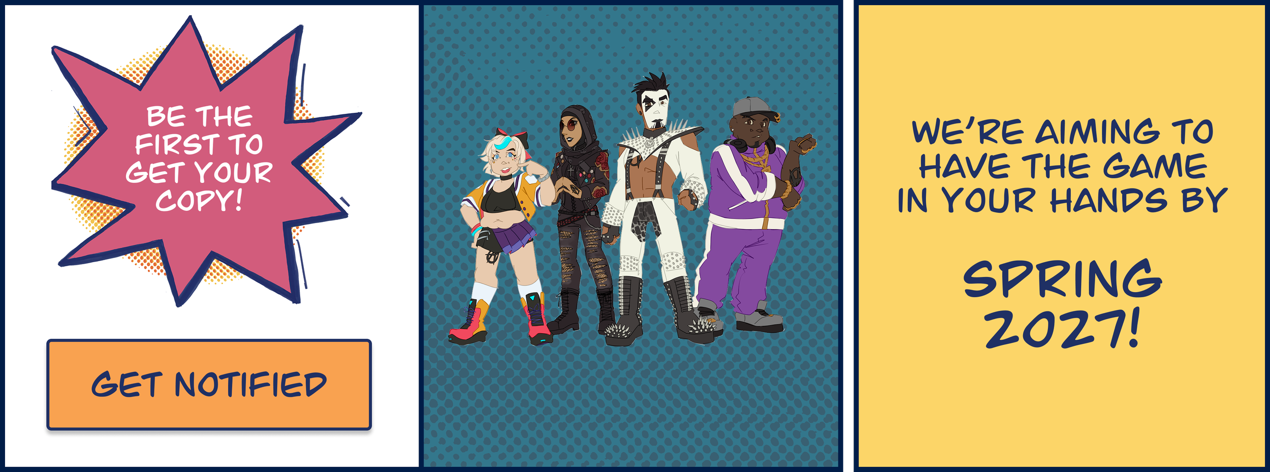 Block 1: Be the first to get your copy! Block 2: image of the whole band. Block 3: