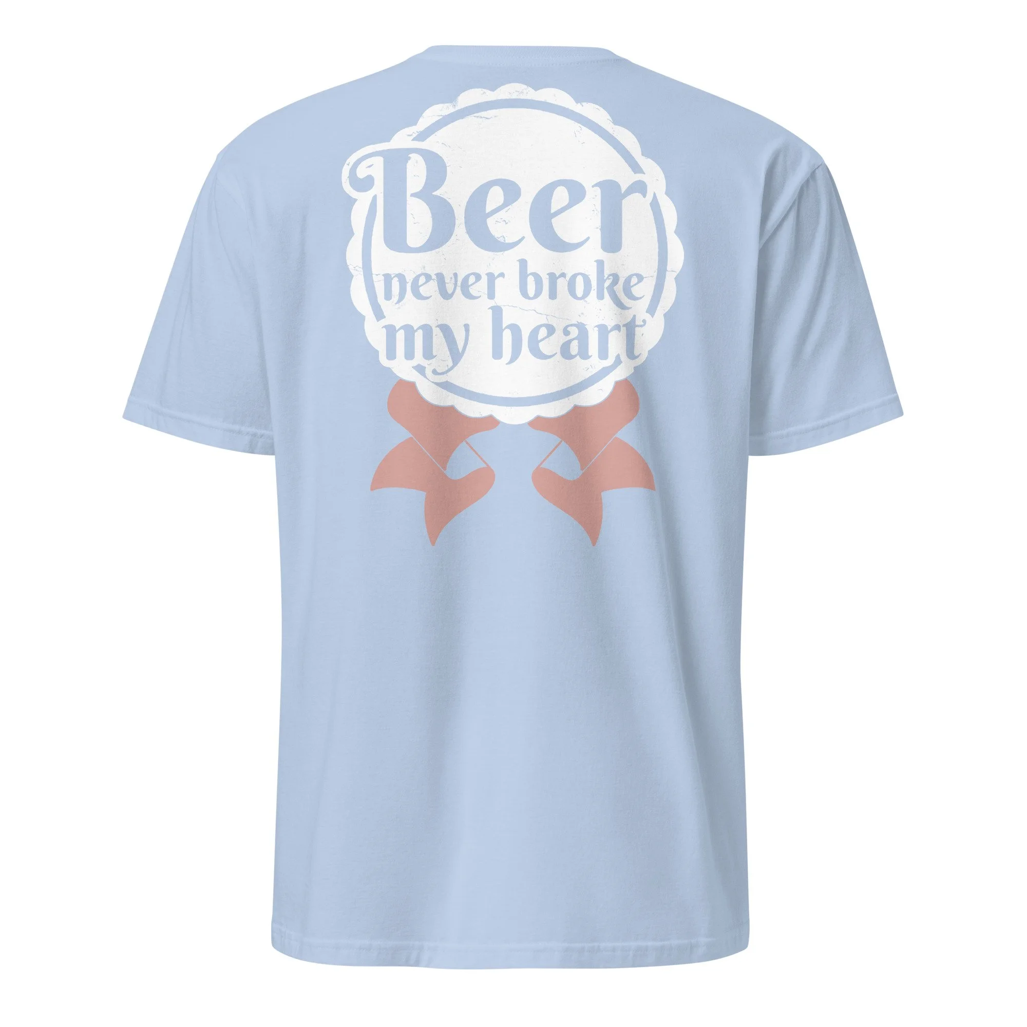 Beer Never Broke T-Shirt