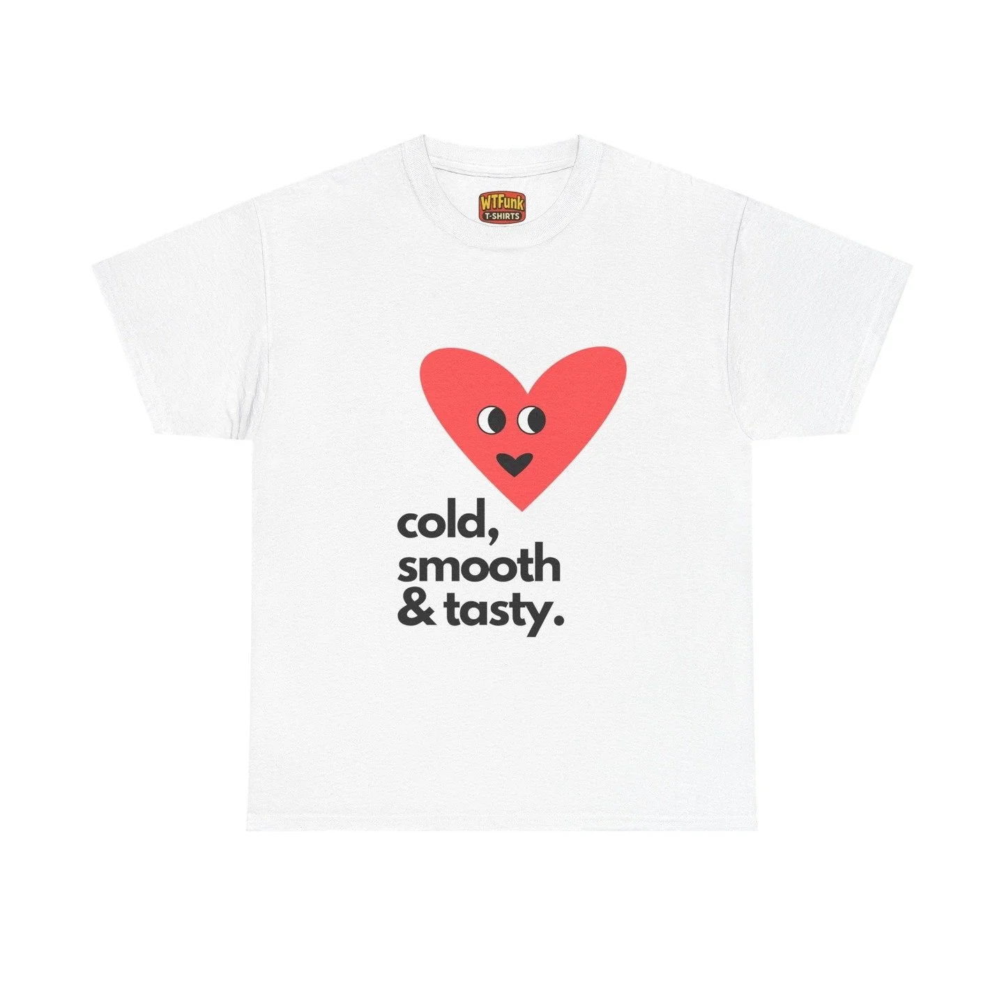 Cold, smooth, and tasty...❤️

Check out this graphic tee plus many more via our website www.wtfunktshirts.com 

#wtfunk #tshirts #customtshirts #graphictshirts #apparel #clothing #heart #graphicdesigns #startup