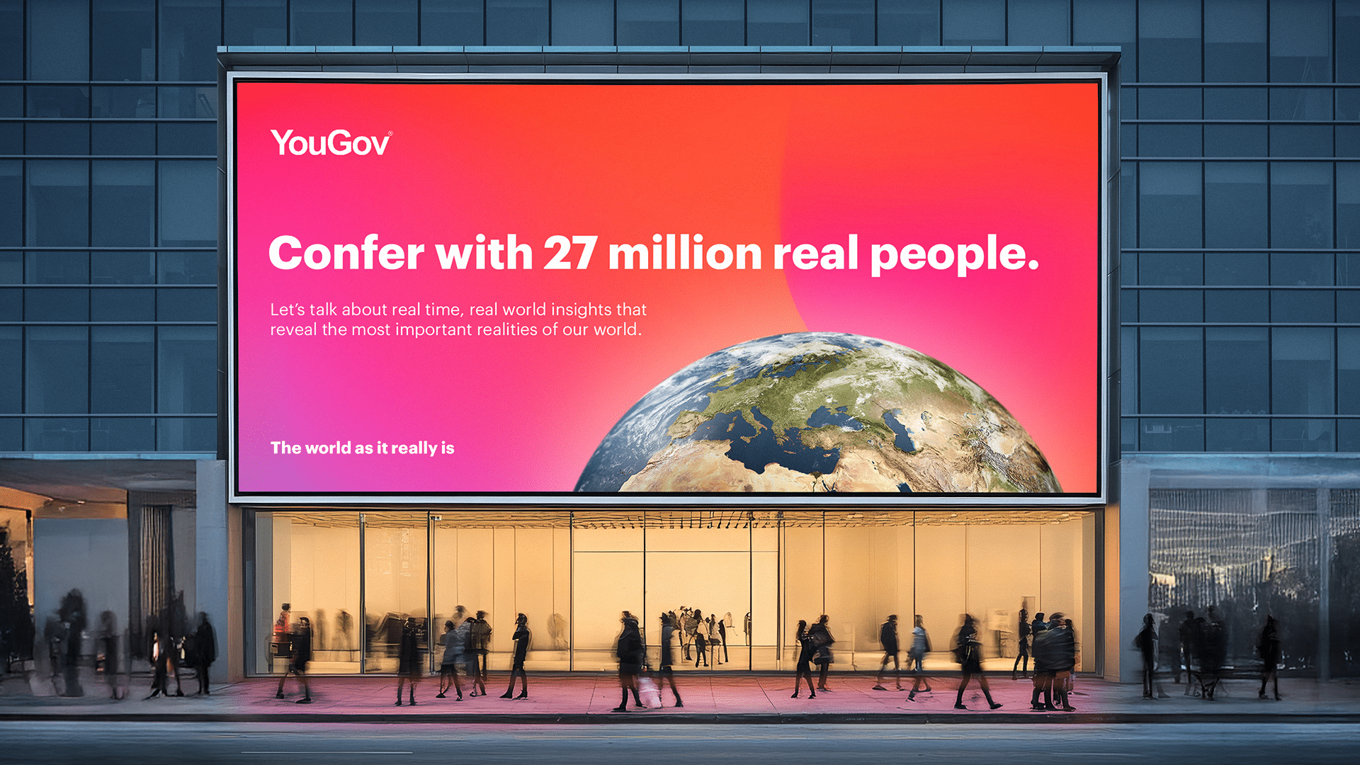 Large digital billboard displays a now website advertisement with pink and orange gradient background, text in white and pink, and an image of the Earth. The advertisement promotes YouGov's confference with 27 million real people.