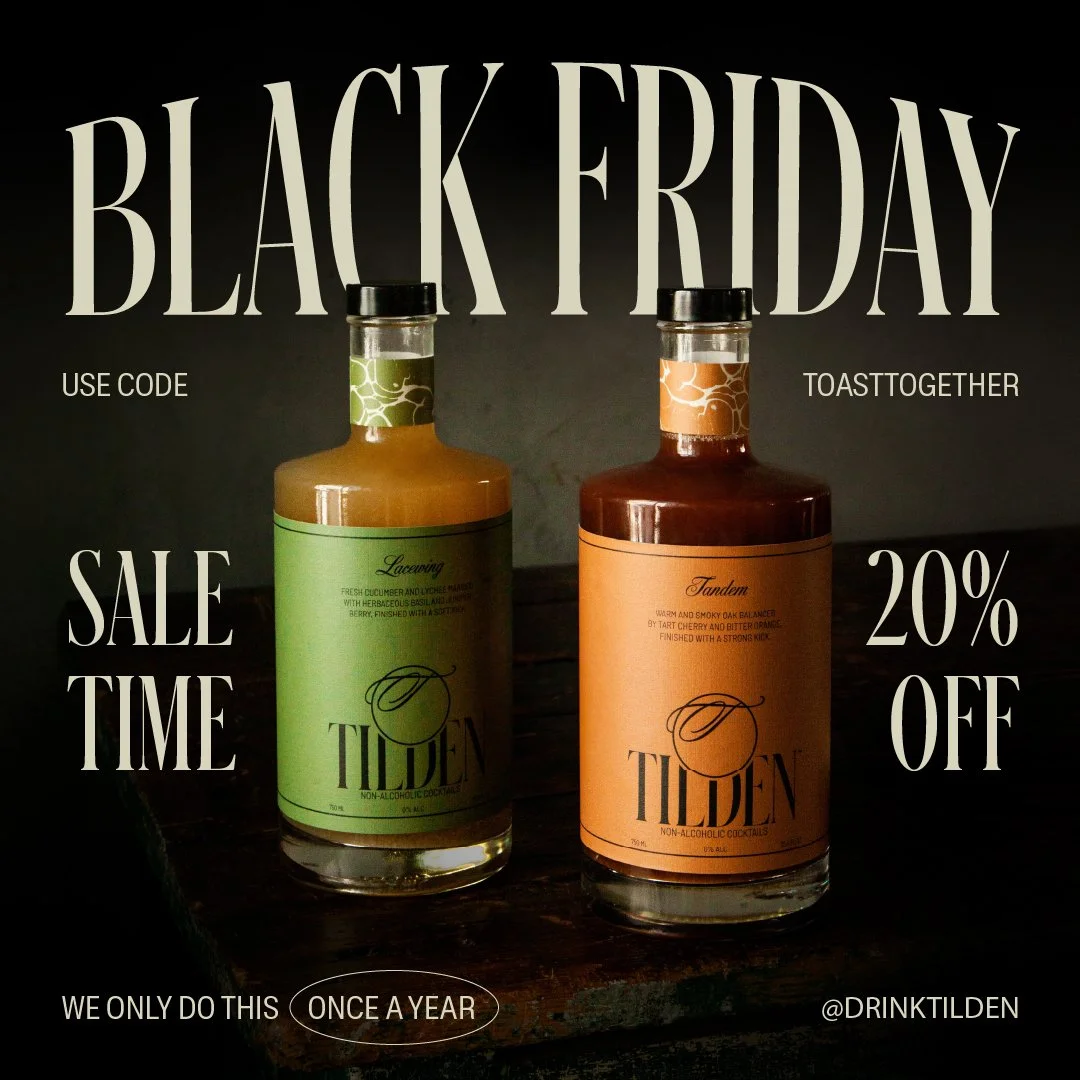 Black Friday sale advertisement for Tilden non-alcoholic cocktails, featuring two bottles on a dark wooden surface. Promotional text includes 'Use code TOASTTOGETHER,' 'Sale time 20% off,' and 'We only do this once a year.'