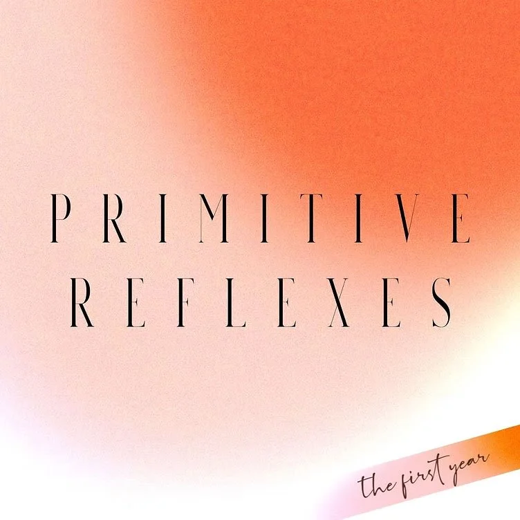 Primitive Reflexes, The First Year