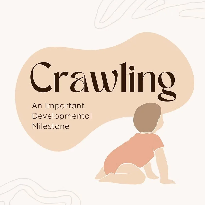 Crawling: An Important Developmental Milestone