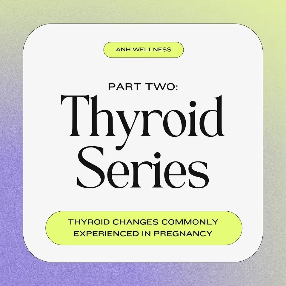 Thyroid Series (Part 2): Thyroid Changes Commonly Experienced in Pregnancy