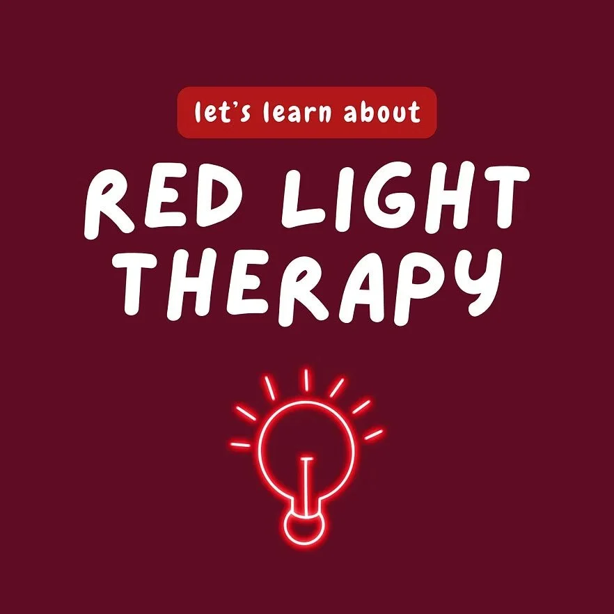 Let's Learn About Red Light Therapy