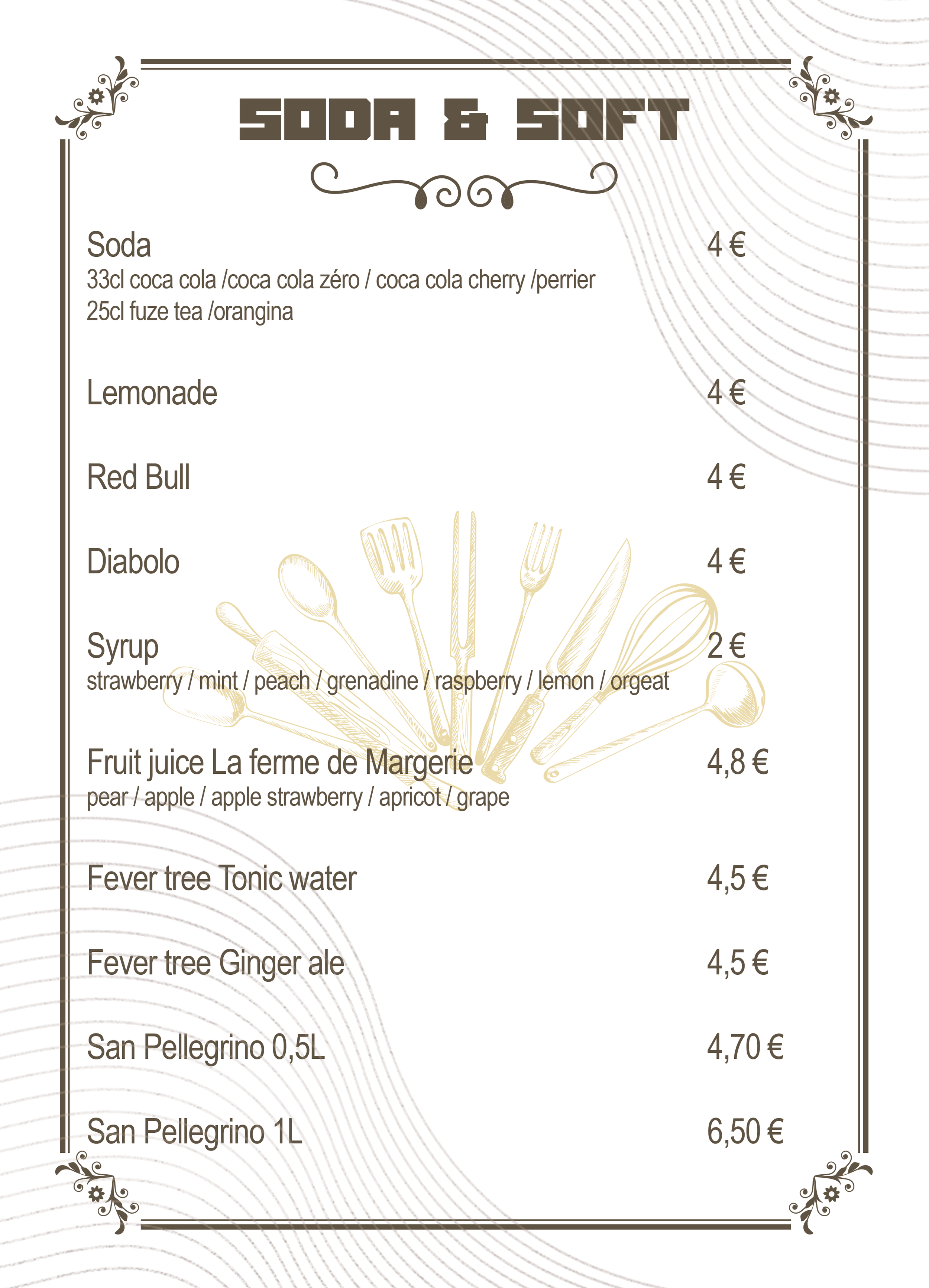 Menu titled "Soda & Soft" listing various beverages with prices, including sodas, lemonades, red bull, diablo, syrups, fruit juices, tonic water, ginger ale, and bottled waters, with some items priced at 4€ and others at different amounts.