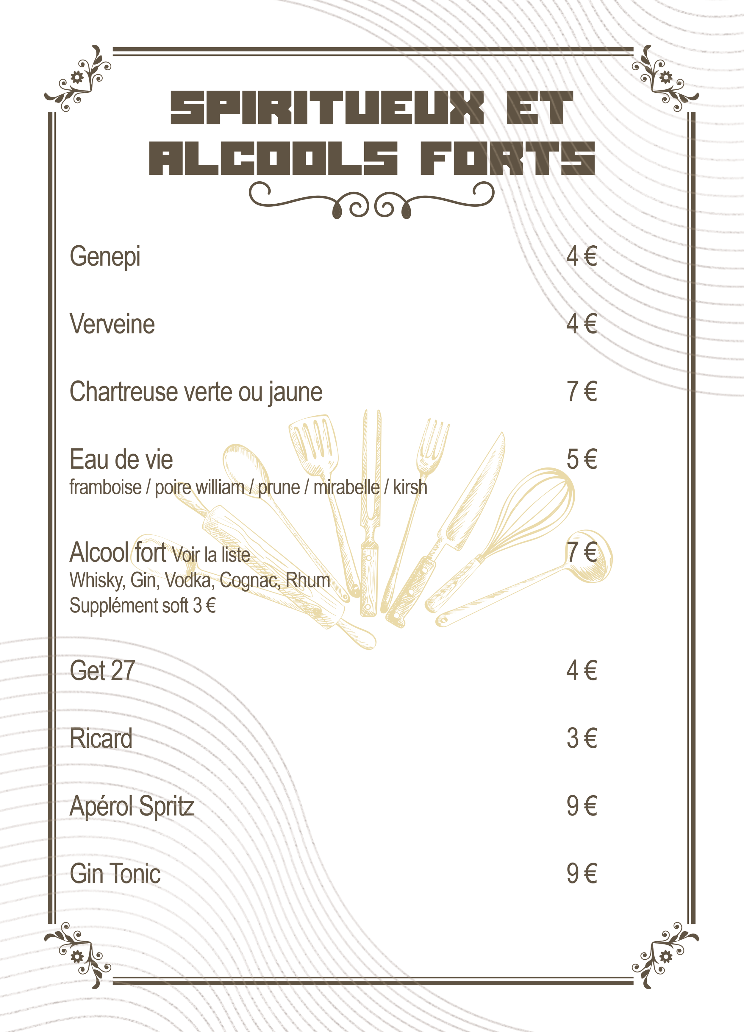 Menu titled "Spiritueux et Alcools Forts" listing various alcoholic drinks and spirits with prices in euros, from Genepi and Verveine to strong alcohols like whiskey and gin, and cocktails such as Get 27, Ricard, Apéro Spritz, and Gin Tonic.