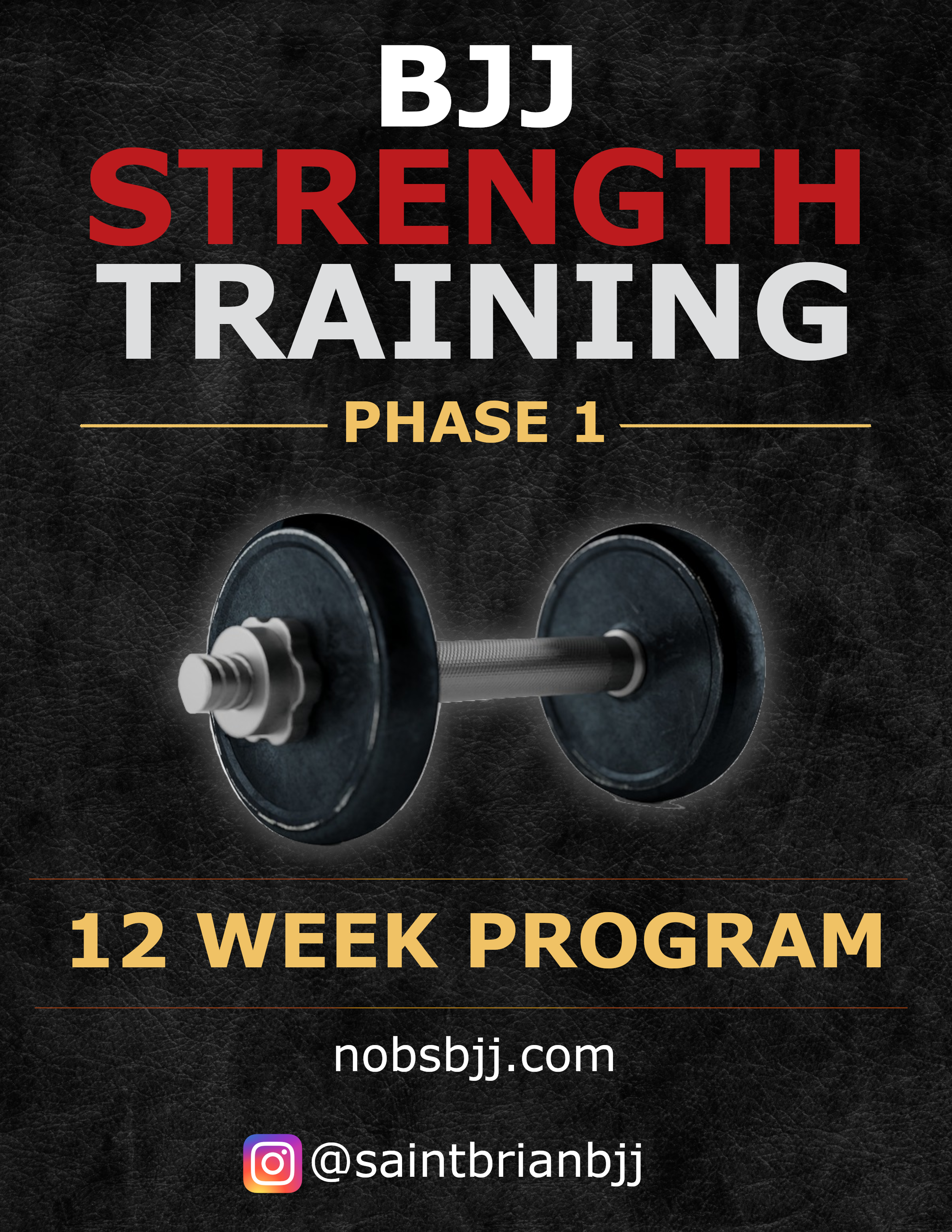Phase 1 — No BS BJJ Strength System