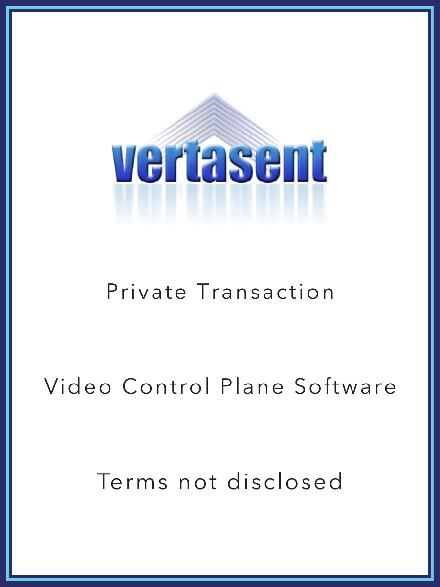 Software splash screen for Vertasent, featuring a blue logo with a pyramid-like design. Text indicates it is for private transaction, video control plane software, with terms not disclosed.