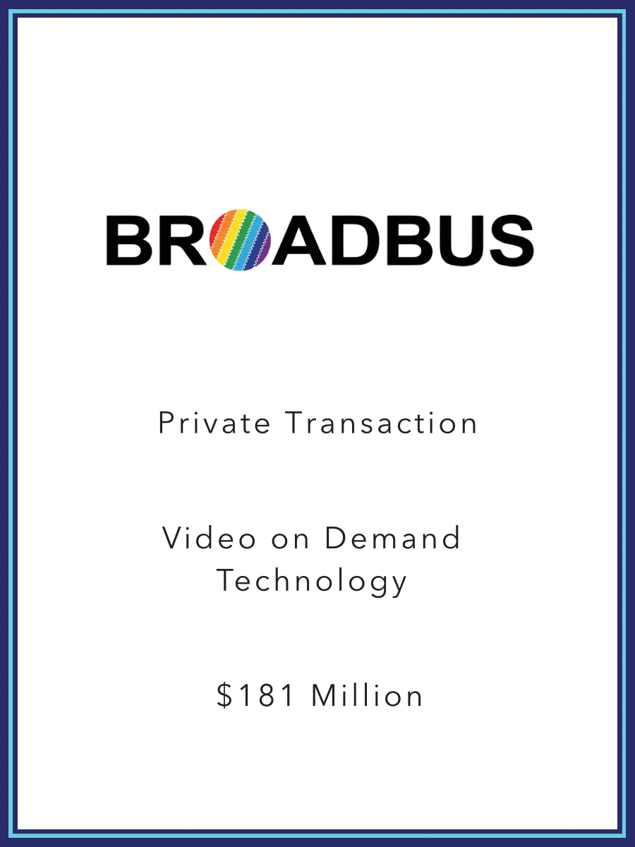 Broadrus logo with rainbow-colored circle replacing the 'O', text indicating private transaction for video on demand technology, and a transaction amount of 181 million dollars.