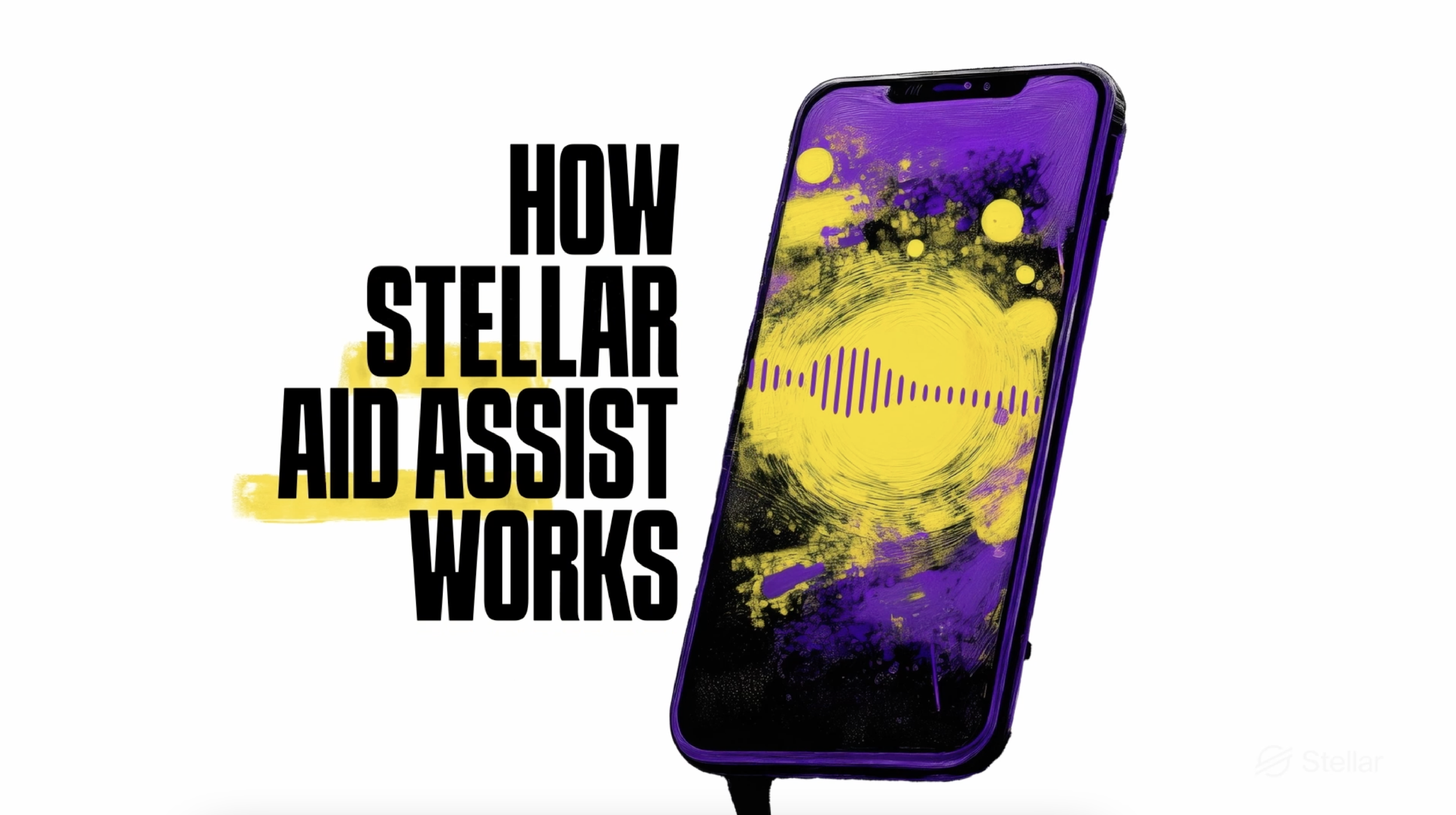 Text reads 'How Stellar Aid Assist Works' next to a smartphone displaying a colorful, abstract design with yellow and purple splashes.