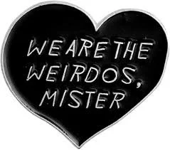 Weirdos - Pin