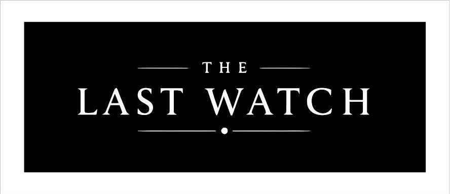 The Last Watch.jpg