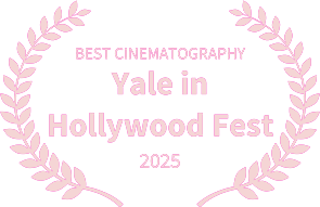 Award graphic with pink laurel wreath, text: 'Best Cinematography Yale in Hollywood Fest 2025'