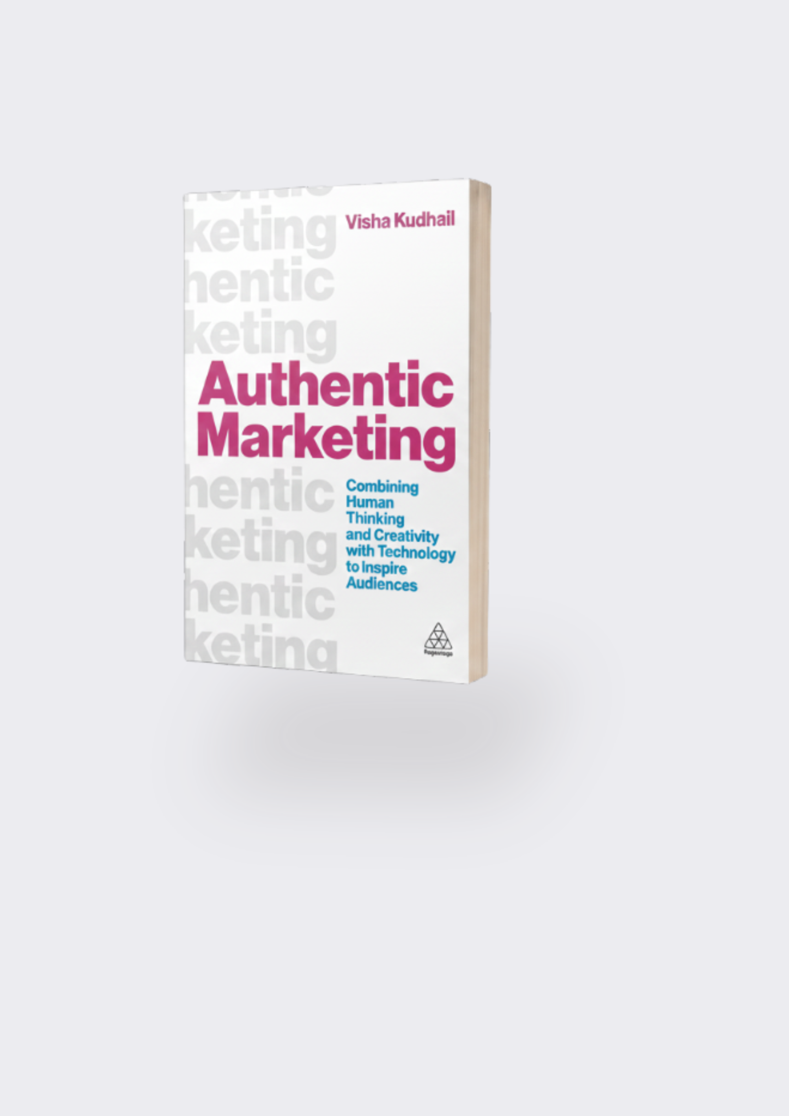 Book titled 'Authentic Marketing' by Visha Kudhail, with a white background and colorful text.
