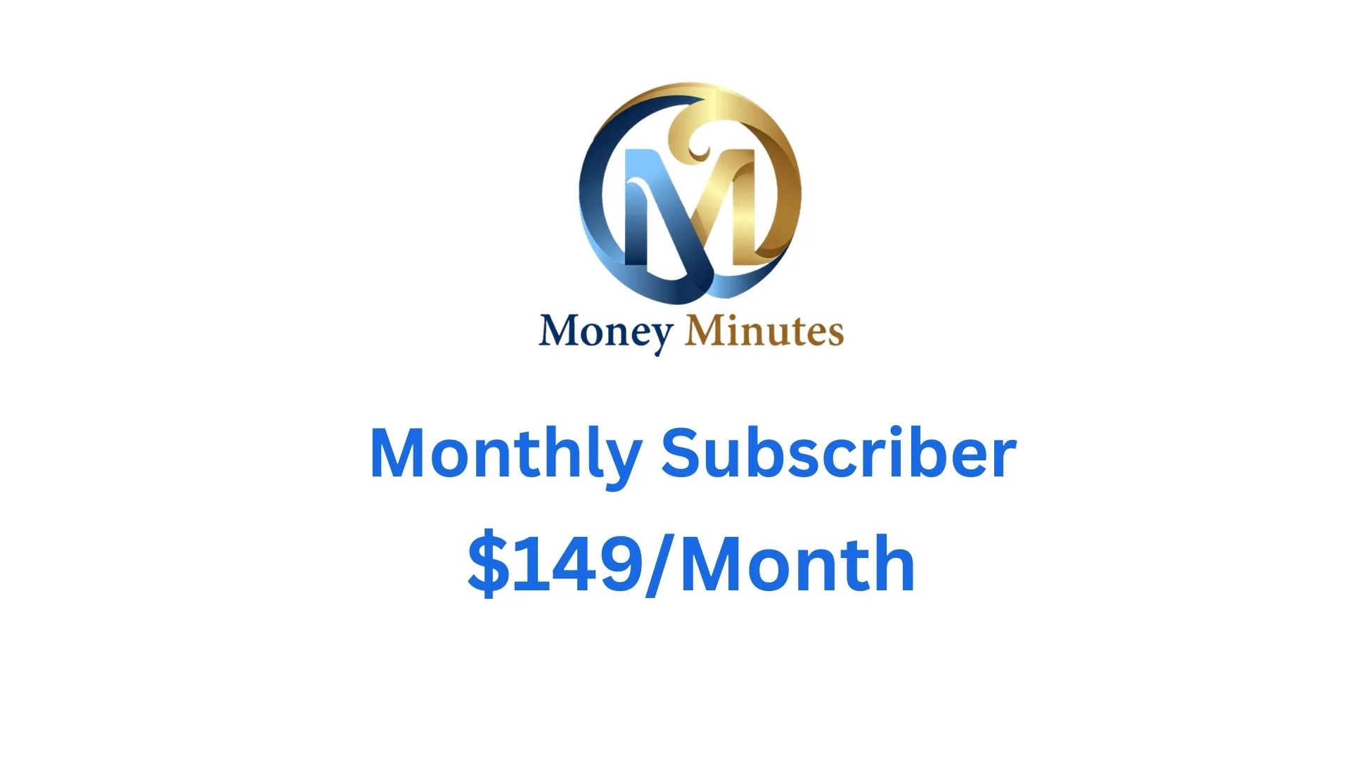 Monthly Subscriber