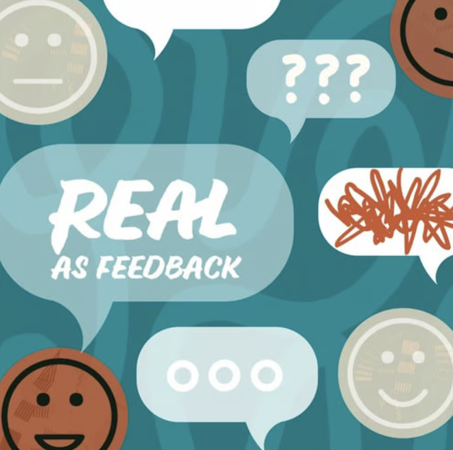 Colorful graphic featuring various speech bubbles with feedback and question marks, including the prominent text 'REAL AS FEEDBACK'.