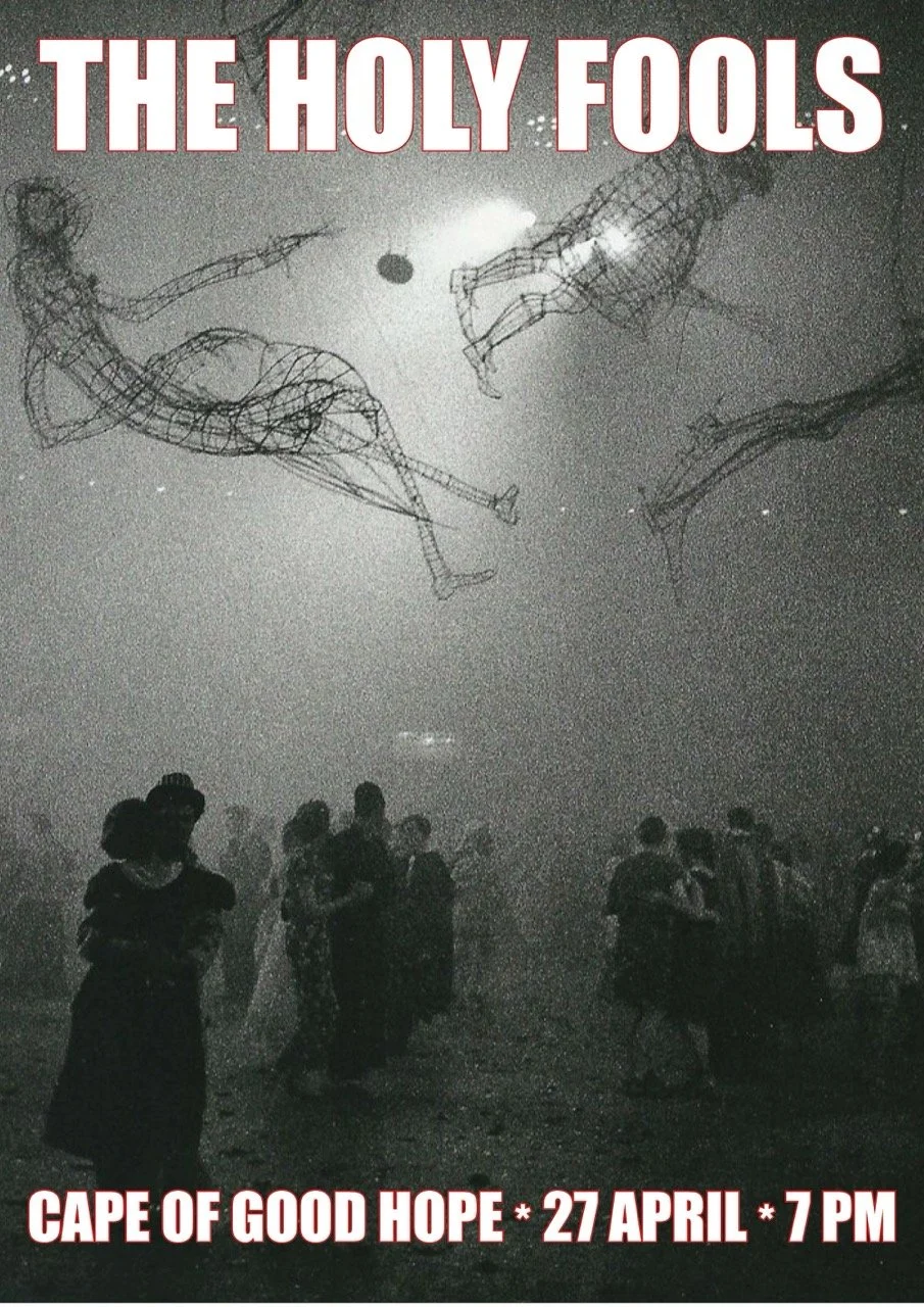 Promotion for a religious event titled "The Holy Fools" at the Cape of Good Hope on April 27th at 7 PM, featuring an illustration of two wireframe sculptures of people in various poses in the sky and a group of people standing together on the ground 