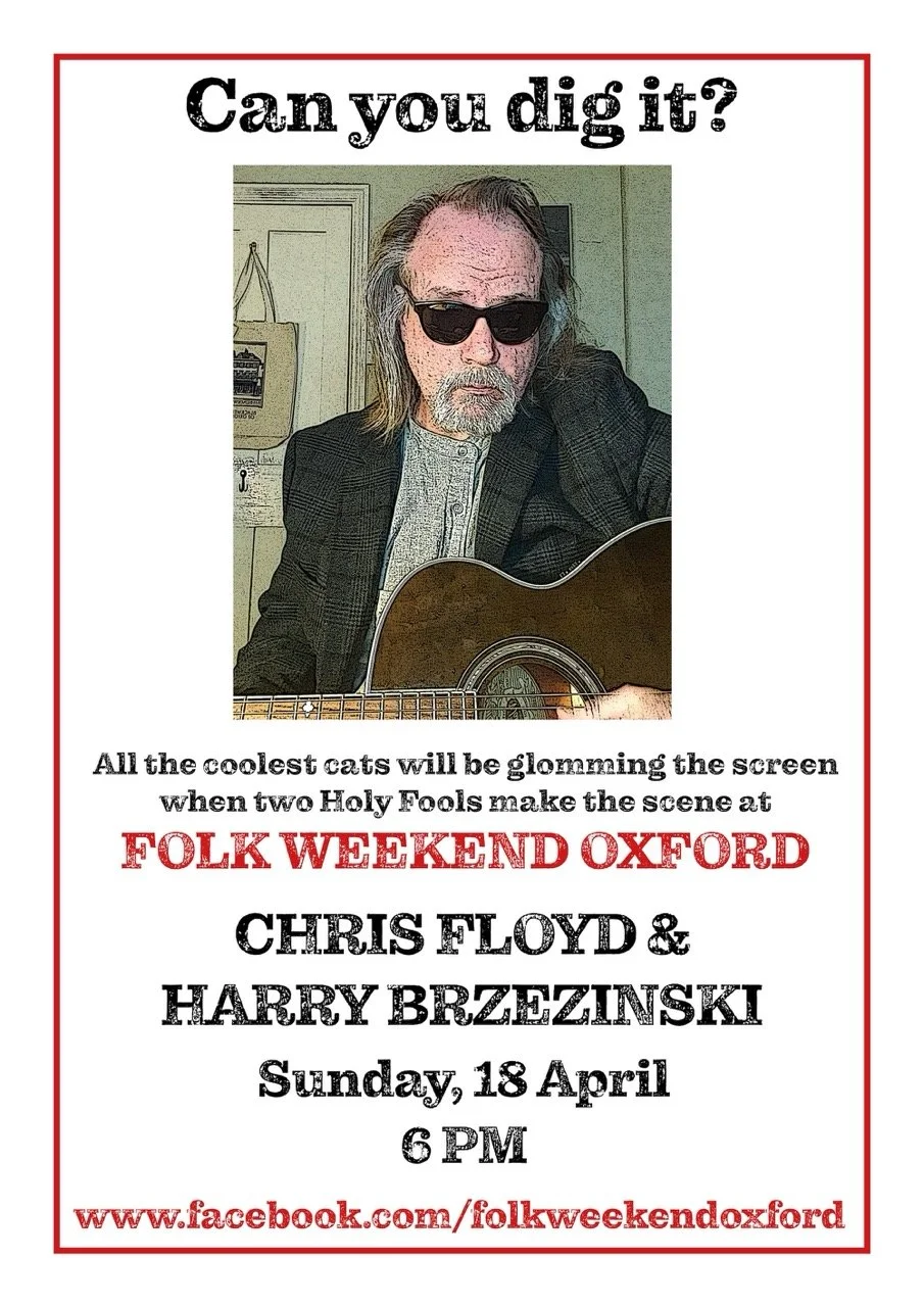 A poster advertising a music event featuring Chris Floyd and Harry Brzezinski at Folk Weekend Oxford on Sunday, April 18 at 6 PM, including a photo of a man with long hair, sunglasses, and a guitar.