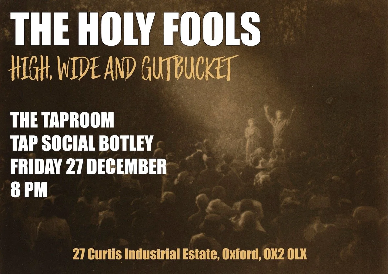 A promotional poster for a comedy event titled 'The Holy Fools' with subtitle 'High, Wide and Gutbucket.' The event takes place at The Taproom, Tap Social Botley, on Friday, December 27th at 8 PM. The address is 27 Curtis Industrial Estate, Oxford, O