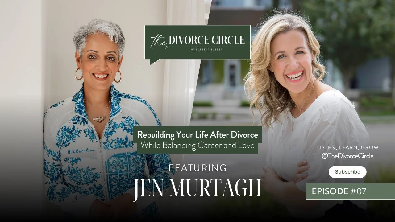 Episode #07: Rebuilding Your Life After Divorce: A Guide to Balancing Career, Love, and Family
