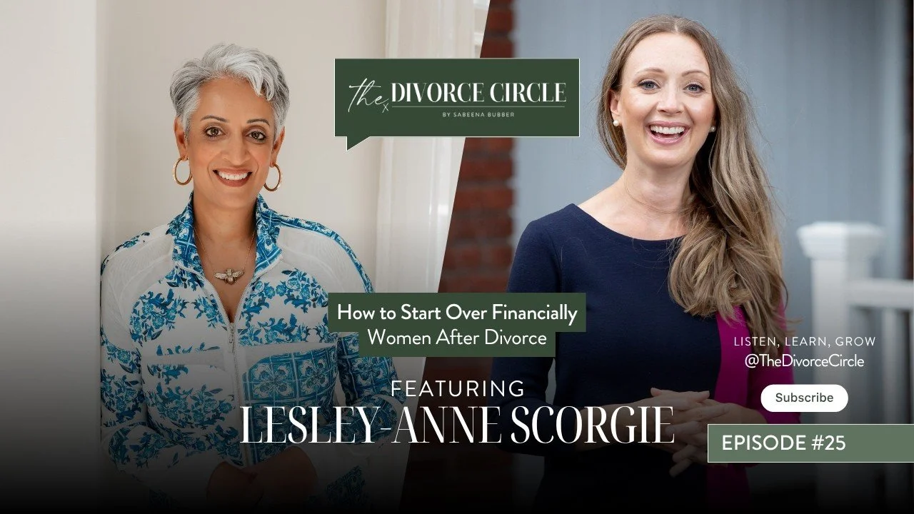 Episode #25: You Are Not Behind. You Are Just Getting Started: A Financial Fresh Start After Divorce
