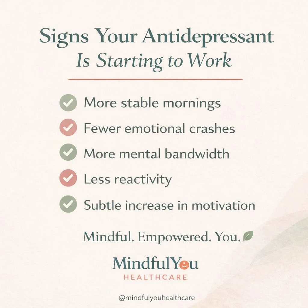 Progress with medication is often subtle.

More stable mornings.
Fewer emotional crashes.
More mental bandwidth.
Less reactivity.
A quiet return of motivation.

Small shifts still count.
Mindful. Empowered. You. 🌱
