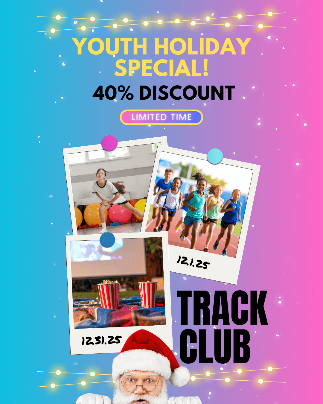 An advertisement for a youth holiday track club with a 40% discount, featuring pictures of children running on a track, popcorn, and Santa Claus in the lower part of the image.