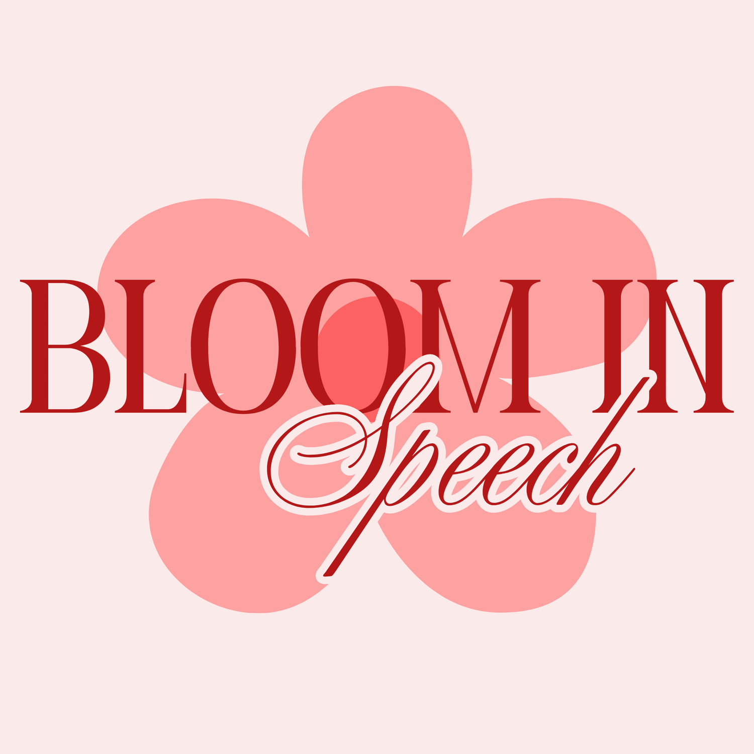 Bloom In Speech
