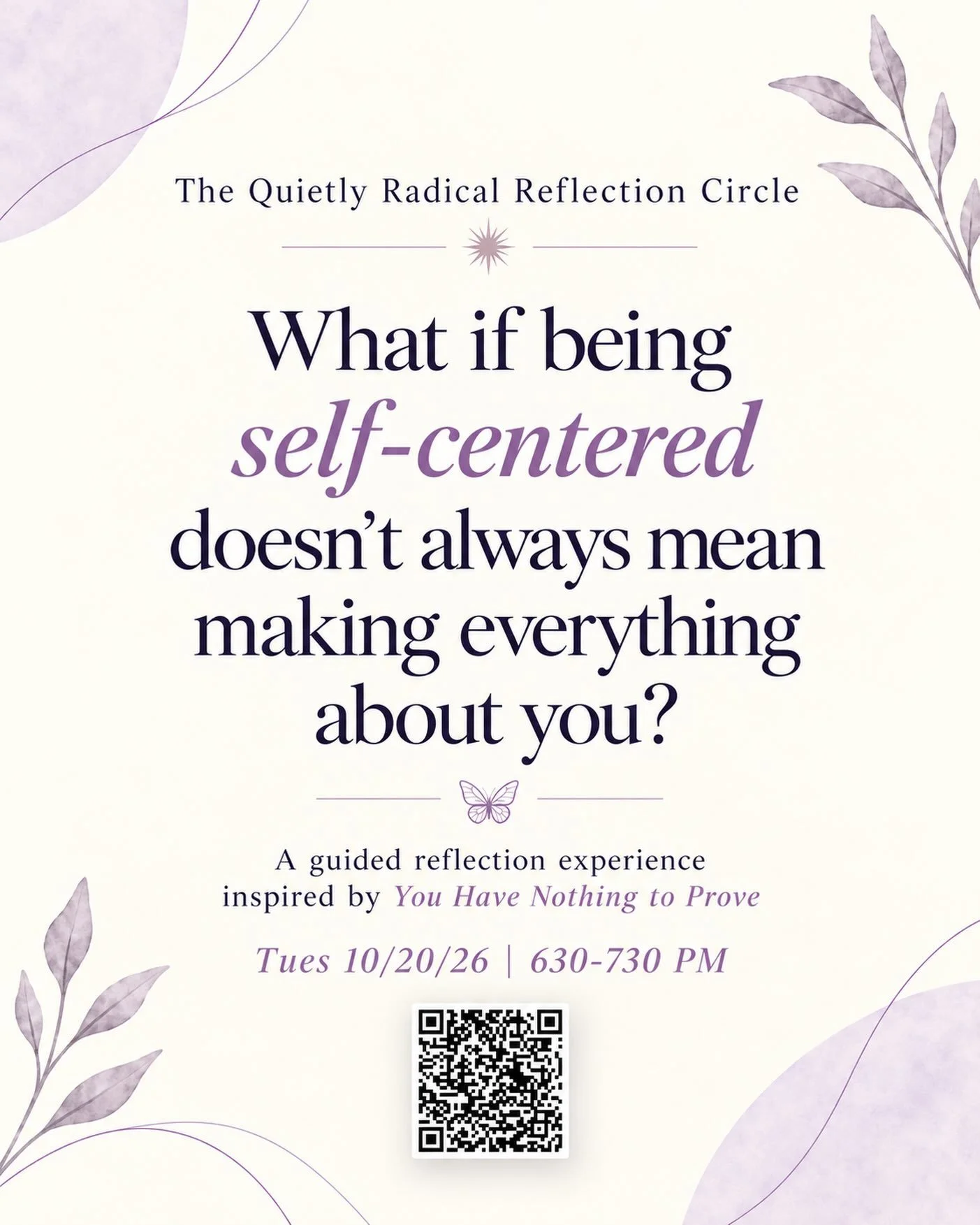 What if being self-centered does not always mean making everything about you?

What if it can also mean checking in with yourself before automatically responding to everyone else?

For October&rsquo;s Quietly Radical Reflection Circle, we&rsquo;ll sp