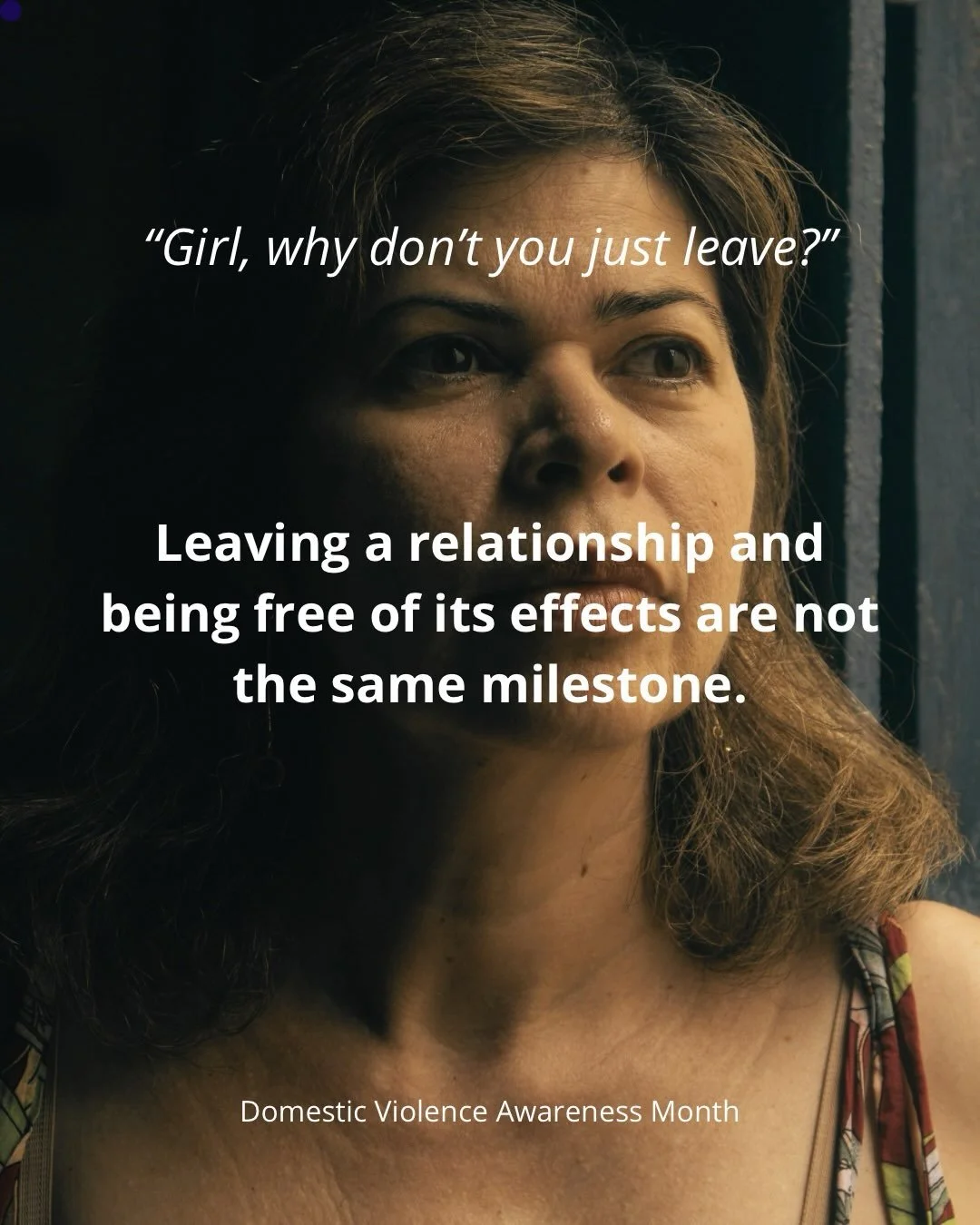 One very inaccurate assumption surrounding domestic violence is that leaving resolves the situation.

Leaving may resolve one part of it.

A survivor may still be dealing with financial, legal, relational, psychological, and practical consequences of