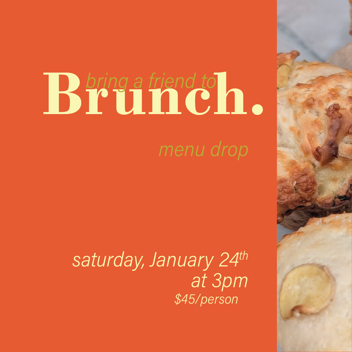 Bring a Friend to Brunch. "dinner" series