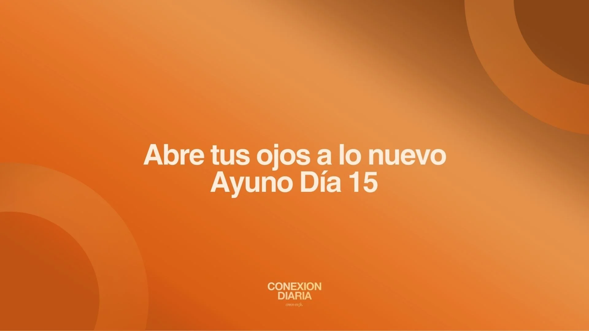 Abre tus ojos a lo nuevo