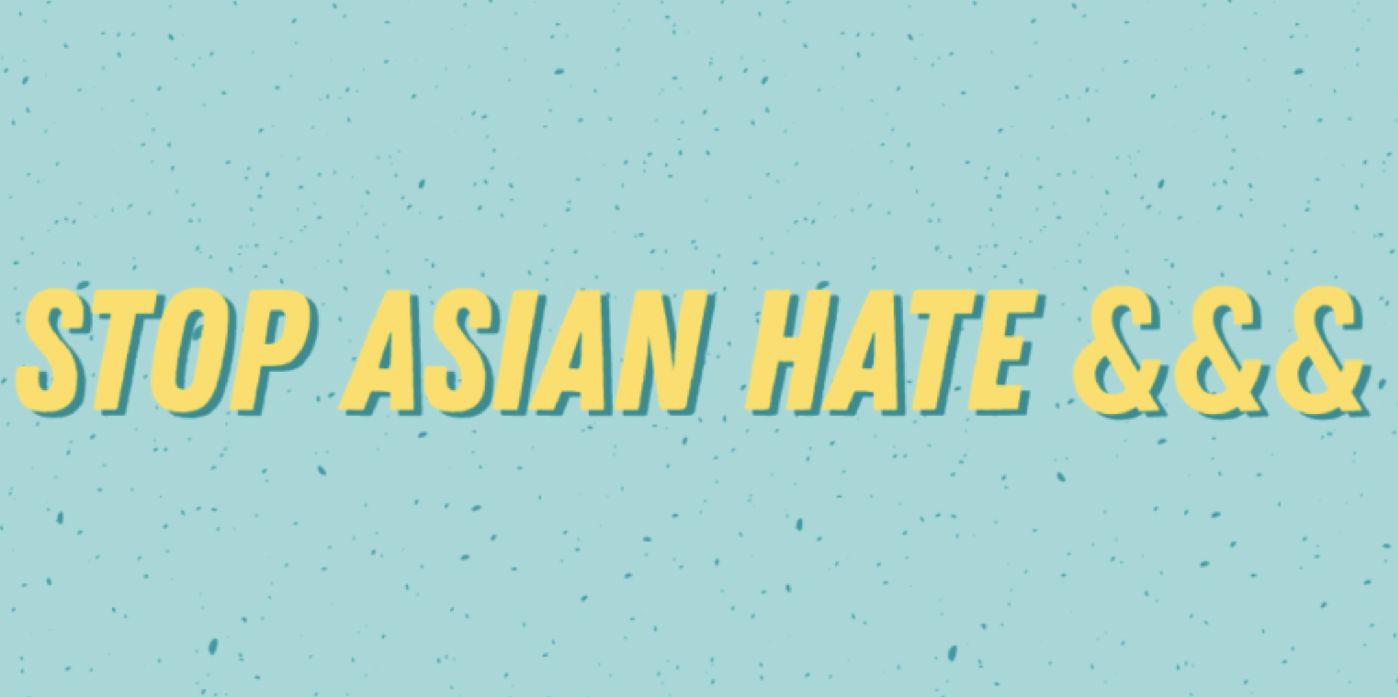 Our Reflections on #StopAsianHate