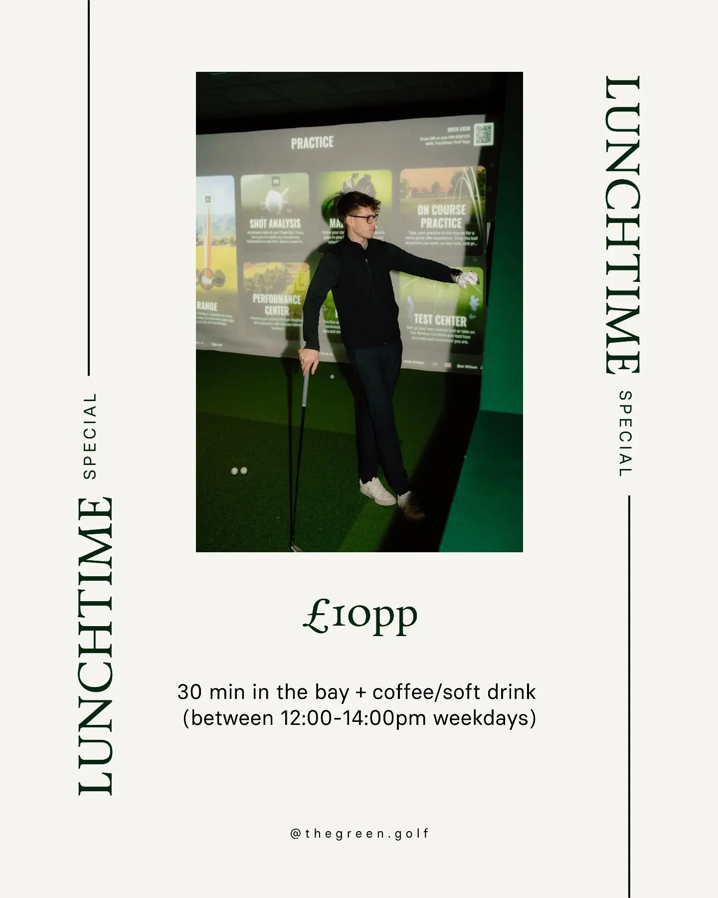 ⛳️ Lunchtime Golf Just Got Better ☕️

This January &amp; February, make your lunch break count

🏌️ 30 minutes in a simulator bay for just &pound;10
☕️ FREE coffee or soft drink included
🕛 12:00&ndash;14:00 | Monday&ndash;Friday

Perfect for a quick